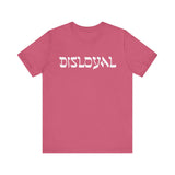 Disloyal Unisex Jersey Short Sleeve Tee